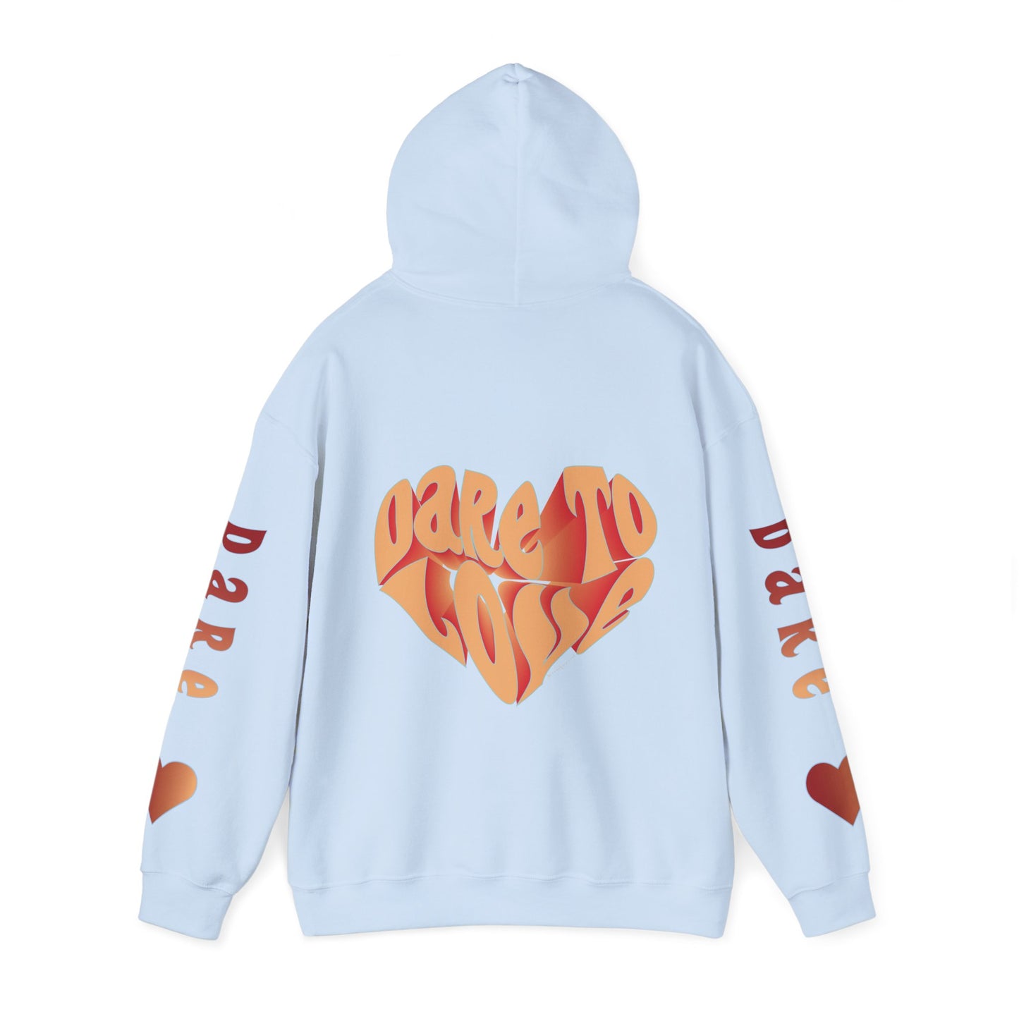 Dare to Love Unisex Pullover Hoodie