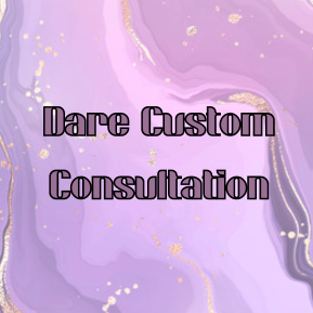 2nd Step. Dare Custom Consultation